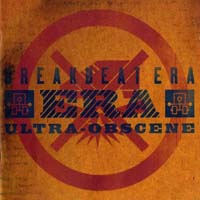 Breakbeat Era — Ultra-Obscene